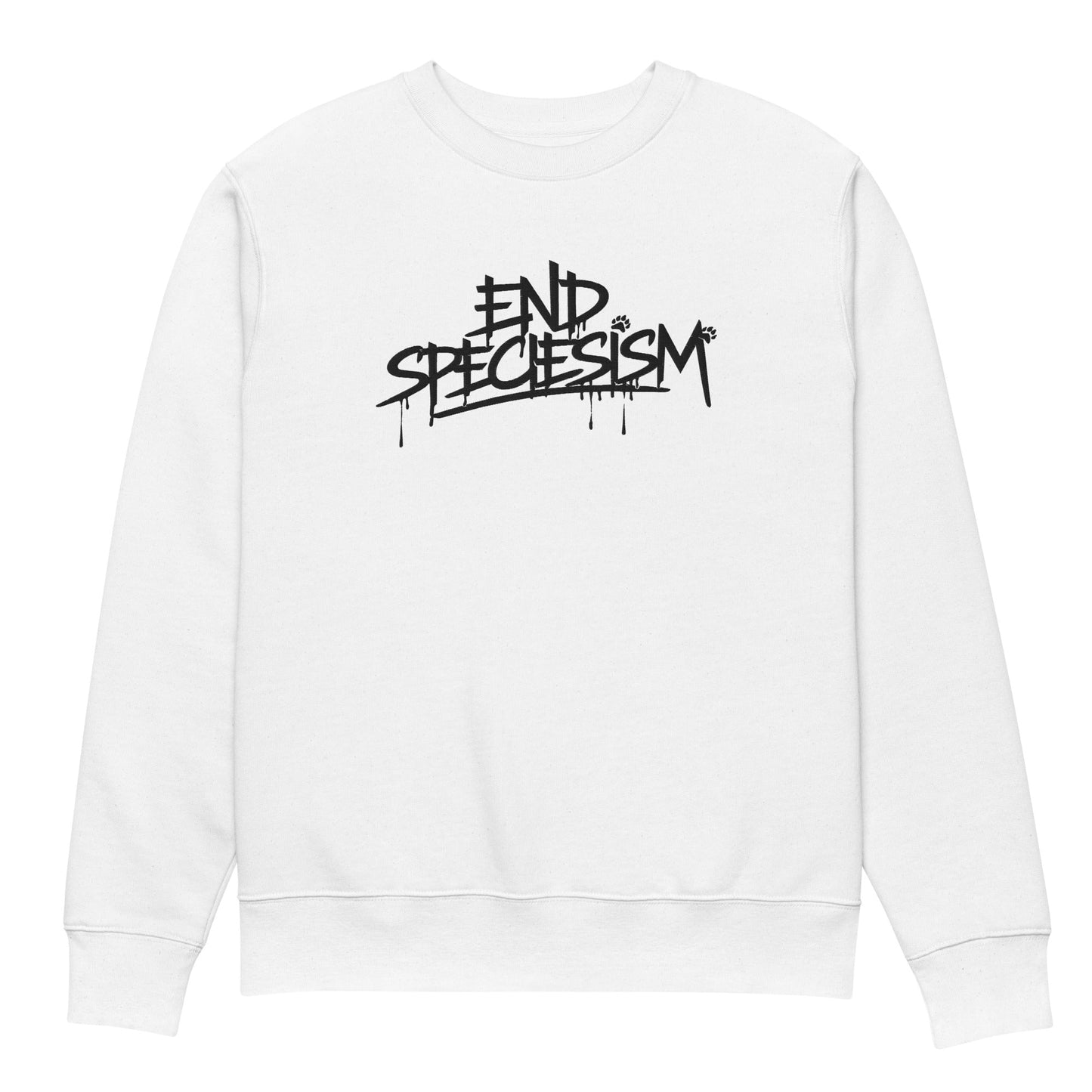 End Speciesism Sweatshirt - For Health For Ethics - White