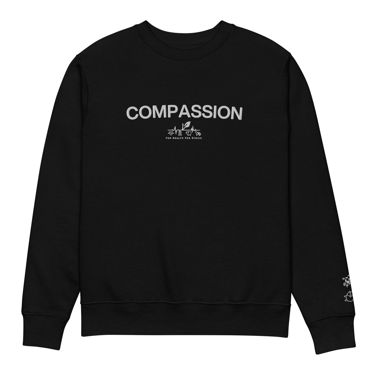 Compassion Sweatshirt - For Health For Ethics - Black White