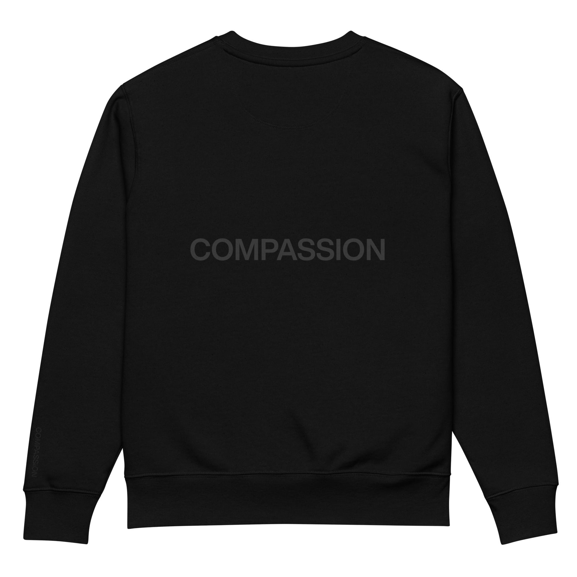 Compassion Sweatshirt - For Health For Ethics - Blackout