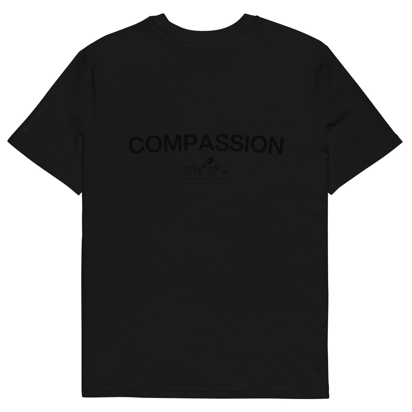 Compassion T-shirt - For Health For Ethics - Blackout