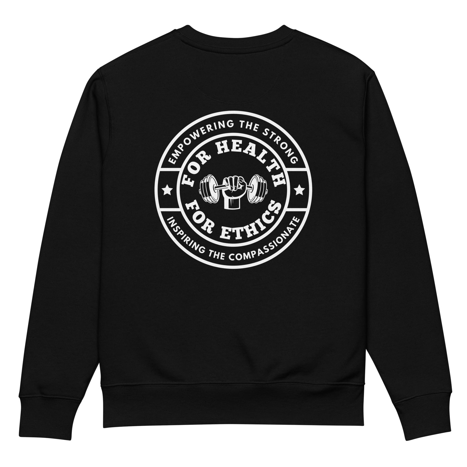 Empowering the Strong Crewneck - For Health For Ethics - Black