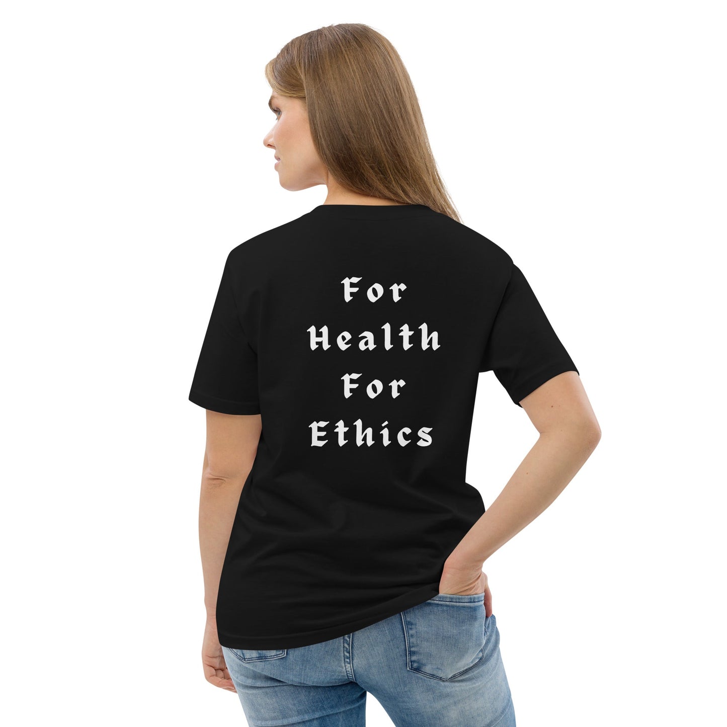 For Health For Ethics T-Shirt - For Health For Ethics - Black