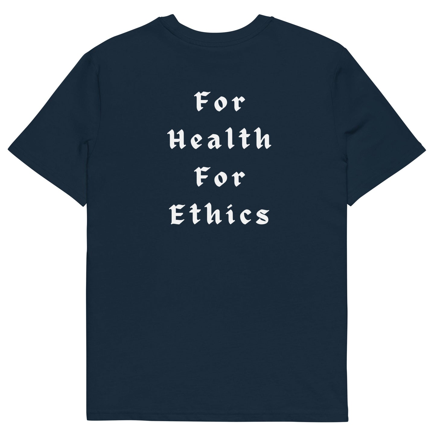 For Health For Ethics T-Shirt - For Health For Ethics - French Navy