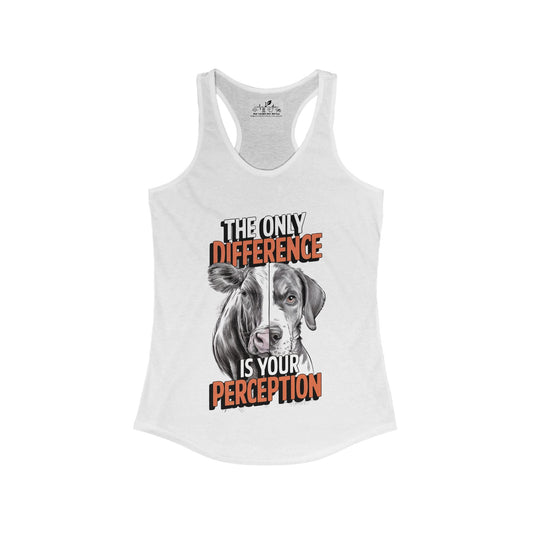 Only Difference is your Perception Racerback Tank - For Health For Ethics - XS