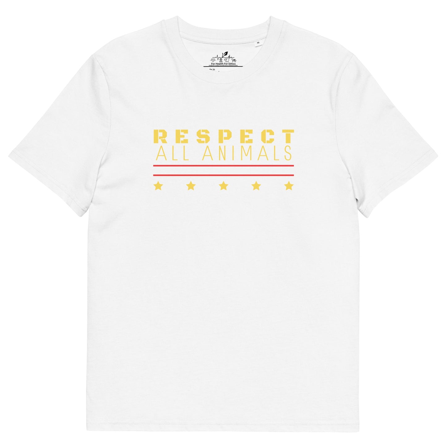 Respect All Animals T-shirt - For Health For Ethics - White