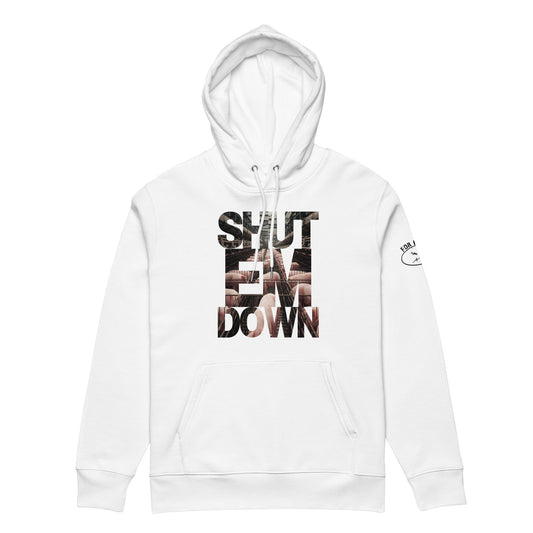 Shut em Down Hoodie - For Health For Ethics - S