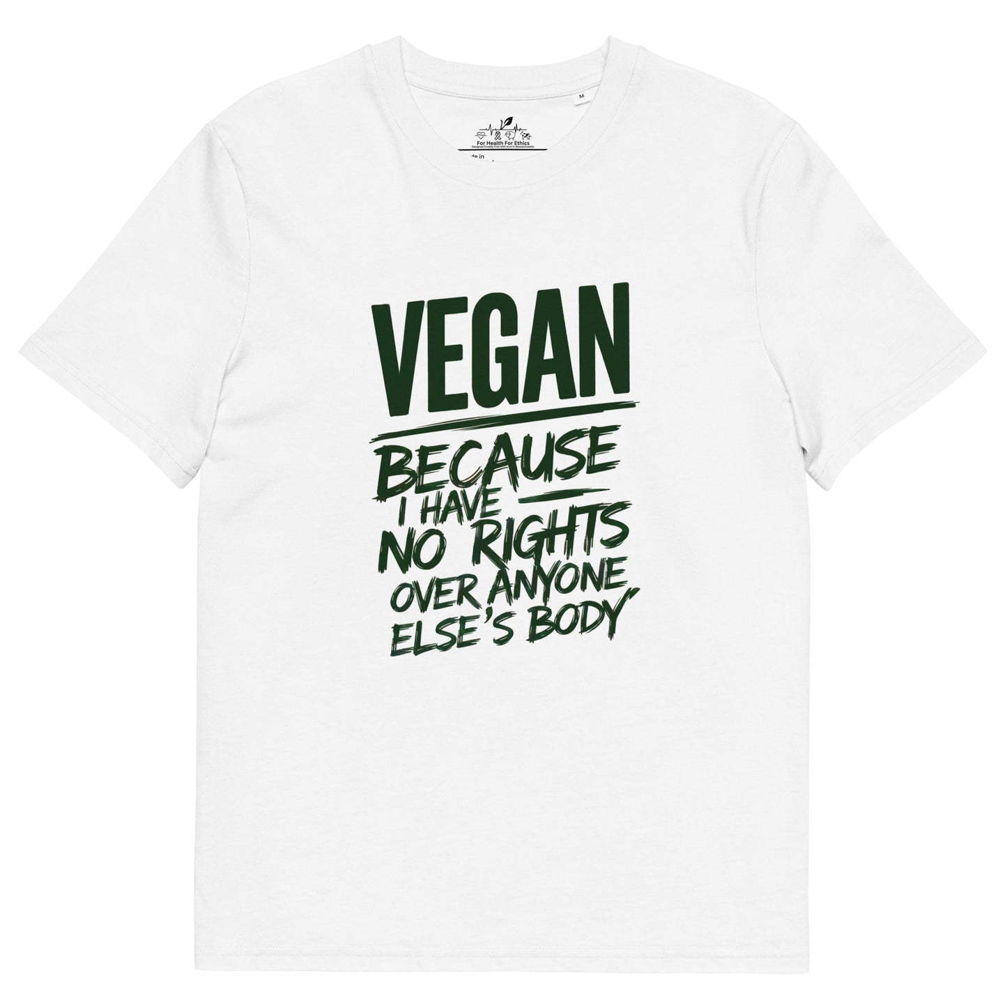 Vegan Because t-shirt - For Health For Ethics - S